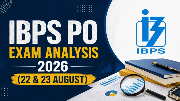 IBPS PO Exam Analysis 2026 (22 & 23 August)